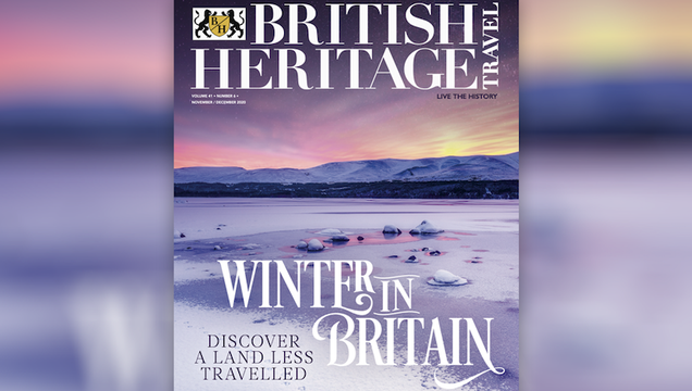 British Heritage Travel\'s November / December 2020 issue.