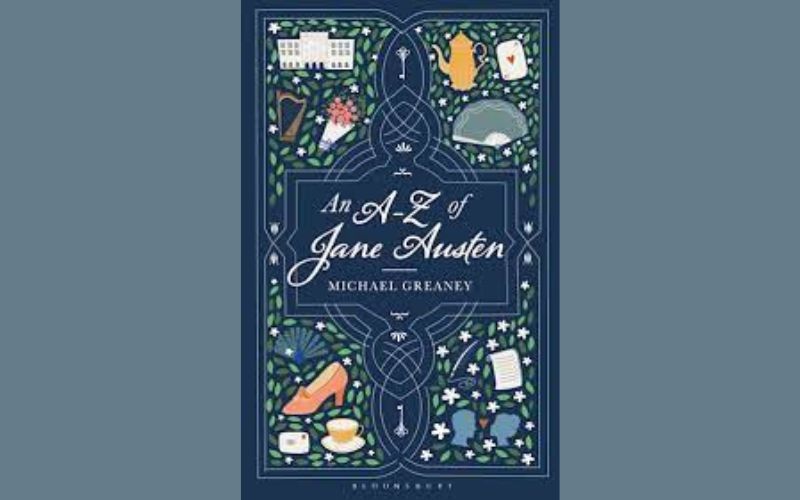 An A-Z of Jane Austen by Michael Greaney An A-Z of Jane Austen by Michael Greaney